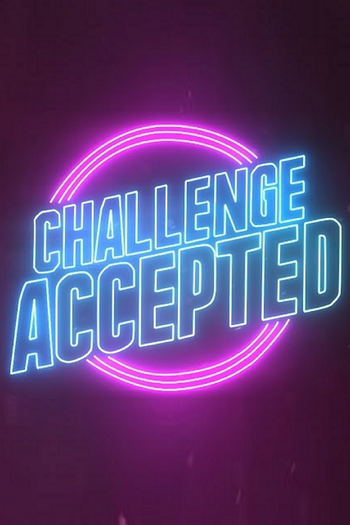 Poster de Franquia Challenge Accepted (2018)