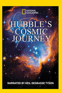 Hubble: Uma Jornada Cósmica - Poster / Capa / Cartaz - Oficial 2