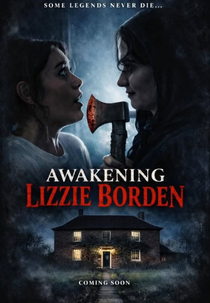 Awakening Lizzie Borden (Awakening Lizzie Borden)
