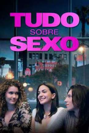  de Filme Tudo Sobre Sexo (2022)