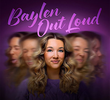 Baylen Out Loud - 1ª Temporada