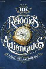 Relógios Adiantados (Relógios Adiantados)