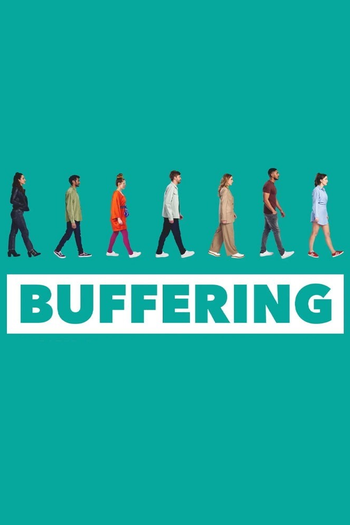 Poster de Franquia Buffering (2021)