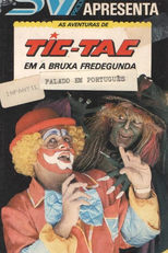 As Aventuras de Tic-Tac em a Bruxa Fredegunda (As Aventuras de Tic-Tac em A Bruxa Fredegunda)