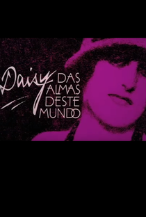 Daisy das Almas Desse Mundo - Poster / Capa / Cartaz - Oficial 1