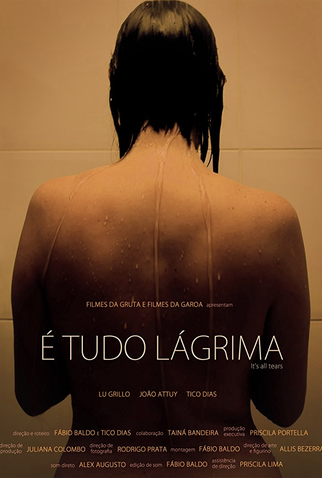 Poster 1 de Curta É Tudo Lágrima (2013)