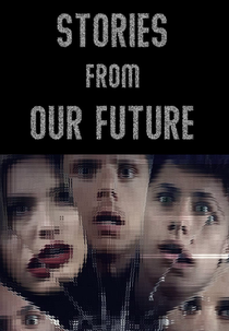 Stories from Our Future (Stories from Our Future)