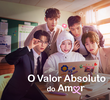 O Valor Absoluto do Amor