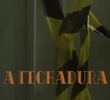 A Fechadura