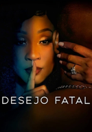 Desejo Fatal (1ª Temporada) (Fatal Seduction (Season 1))
