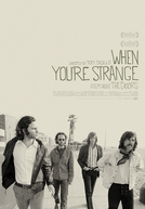 When You're Strange: Um Filme Sobre o The Doors