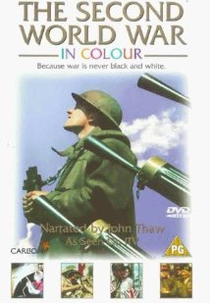 The Second World War in Colour (The Second World War in Colour)