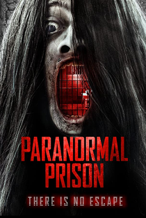 Paranormal Prison - Poster / Capa / Cartaz - Oficial 1