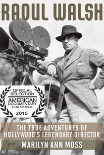 The True Adventures of Raoul Walsh - Poster / Capa / Cartaz - Oficial 1
