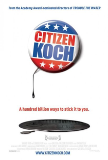 Citizen Koch - Poster / Capa / Cartaz - Oficial 1