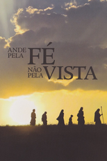 Ande Pela Fé Não Pela Vista (Walk By Faith Not By Sight)
