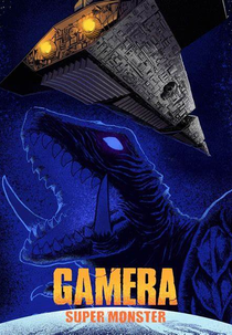 Gamera: Super Monster (宇宙怪獣ガメラ)