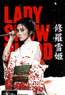 Lady Snowblood: Vingança na Neve (Shurayukihime)