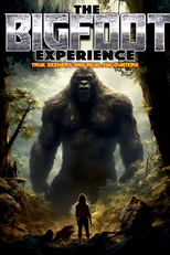 The Bigfoot Experience: Truth Seekers and Real Encounters (The Bigfoot Experience: Truth Seekers and Real Encounters)