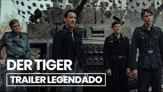 Trailer: Der Tiger - Trailer Legendado