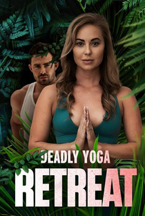 Deadly Yoga Retreat - Poster / Capa / Cartaz - Oficial 2
