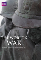 The World's War: Forgotten Soldiers of Empire (The World's War: Forgotten Soldiers of Empire)