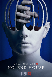 Channel Zero: No-End House (2ª Temporada) - Poster / Capa / Cartaz - Oficial 1