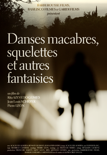 Danças Macabras, Esqueletos e Outras Fantasias (Danses Macabres, Squelettes Et Autres Fantaisies)