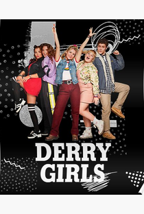 Derry Girls (3ª Temporada) - Poster / Capa / Cartaz - Oficial 2
