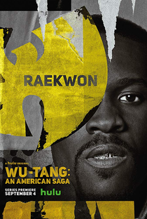 Wu-Tang: An American Saga (1ª Temporada) - Poster / Capa / Cartaz - Oficial 3