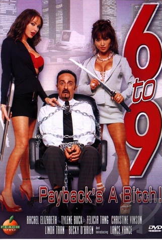 Poster 2 de Filme 6 to 9: Payback's a Bitch! (2005)