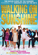 Walking On Sunshine (Walking On Sunshine)