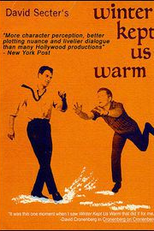 O Inverno Nos Manteve Quentes (Winter Kept Us Warm)