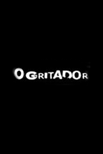 Poster de Curta O Gritador (2007)