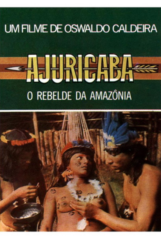 Poster 1 de Filme Ajuricaba, o rebelde da Amazônia (1977)