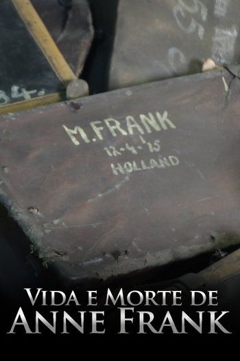  de Série Vida e Morte de Anne Frank (2015)