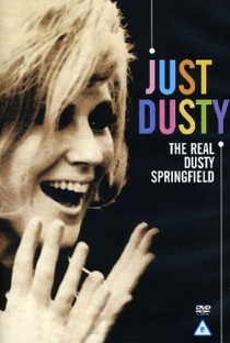 Just Dusty: The Real Dusty Springfield  - Poster / Capa / Cartaz - Oficial 1