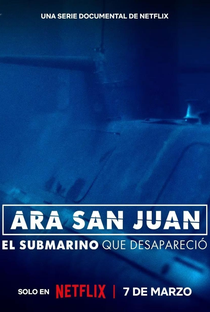 ARA San Juan: O Submarino que Desapareceu - Poster / Capa / Cartaz - Oficial 1