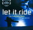 Let It Ride: The Craig Kelly Story