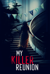 My Killer Reunion - Poster / Capa / Cartaz - Oficial 1