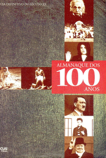 ALMANAQUE DOS 100 ANOS –   O guia definitivo do século XX   - Poster / Capa / Cartaz - Oficial 1