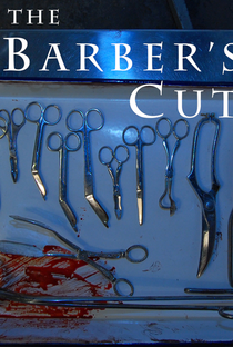 The Barber's Cut - Poster / Capa / Cartaz - Oficial 1