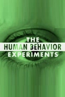 The Human Behavior Experiments - Poster / Capa / Cartaz - Oficial 1