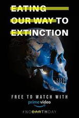 Comer Vai Nos Levar à Extinção (Eating Our Way To Extinction)