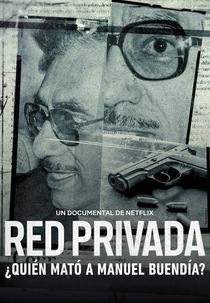 Rede Privada (Red privada: ¿Quién mató a Manuel Buendía?)