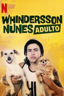 Whindersson Nunes: Adulto - Poster / Capa / Cartaz - Oficial 2