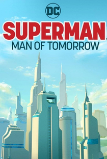 Superman: O Homem do Amanhã - Poster / Capa / Cartaz - Oficial 2