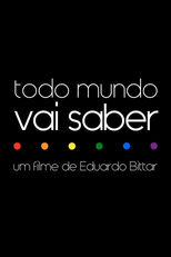 Todo Mundo Vai Saber (Todo Mundo Vai Saber)