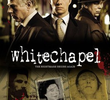 Whitechapel (1ª Temporada)