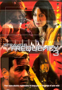 Histórias do Além 2 (Strange Frequency 3)